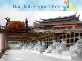 Bai Dinh Pagoda Festival
 