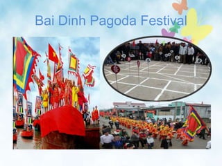 Bai Dinh Pagoda Festival
 