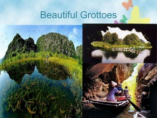 Beautiful Grottoes
 