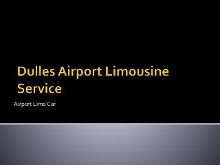 Airport Limo Car
 