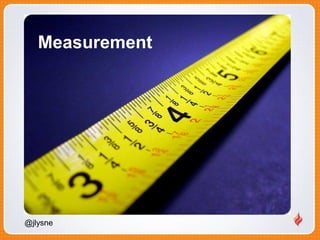 Measurement




@jlysne
 