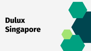 Dulux
Singapore
 