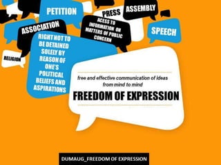 DUMAUG_FREEDOM OF EXPRESSION