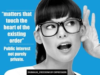 DUMAUG_FREEDOM OF EXPRESSION