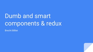 Dumb and smart components + redux (1) | PDF