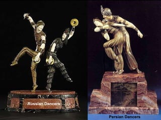 Russian Dancers Persian Dancers 