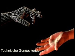 Technische Geneeskunde
 