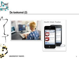 De toekomst (2)




                  5
 