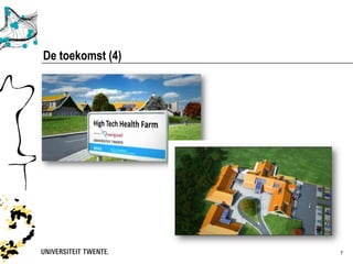 De toekomst (4)




                  7
 