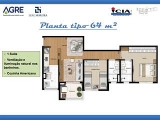 Construção: Leal Moreira