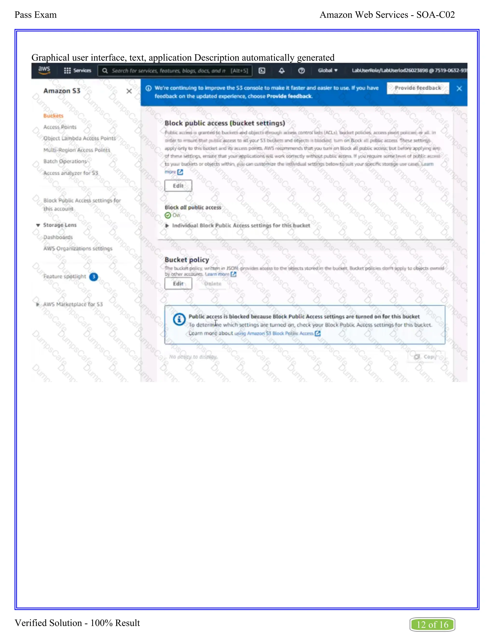 Amazon Web Services - SOA-C02
Pass Exam
12 of 16
Verified Solution - 100% Result
Graphical user interface, text, application Description automatically generated
 