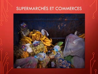 SUPERMARCHÉS ET COMMERCES
 