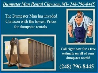 Dumpster man clawson 248 796-8445