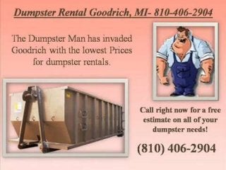 Dumpster rental goodrich. 810 406-2904