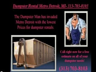 Dumpster rental metro detroit 313 703-8103