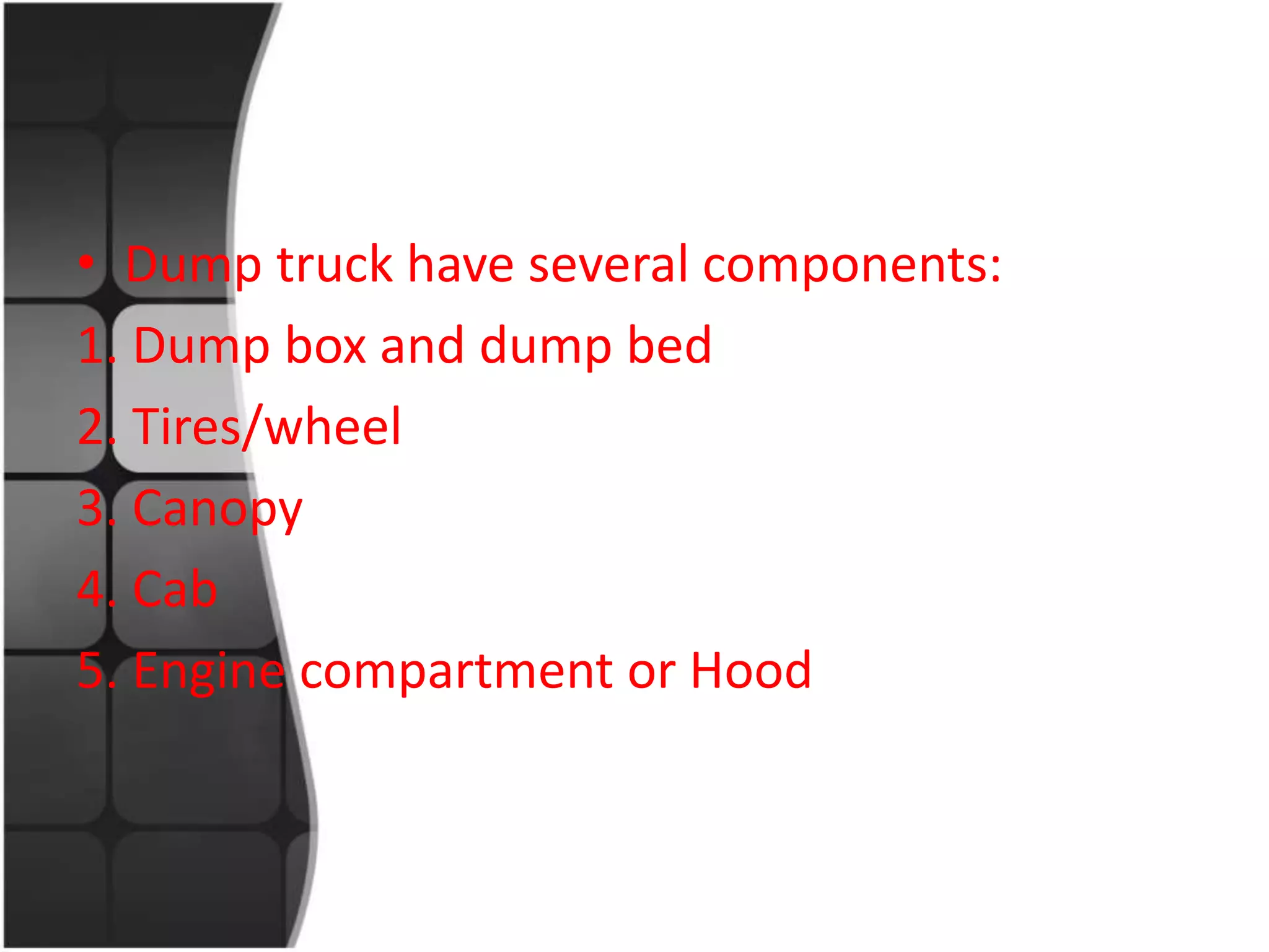 Dump truck | PPTX