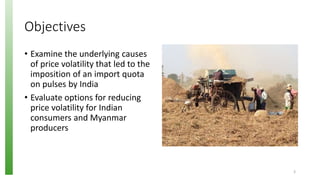 Agricultural Exports, Price Volatility and Monopsonistic Markets: An Analysis of the Myanmar - India Pulses Trade