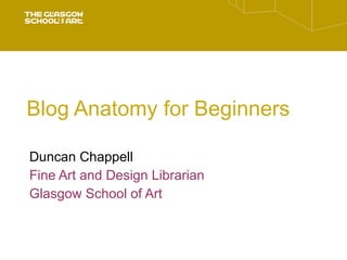 Blog Anatomy for Beginners Duncan Chappell Fine Art and Design Librarian Glasgow School of Art 