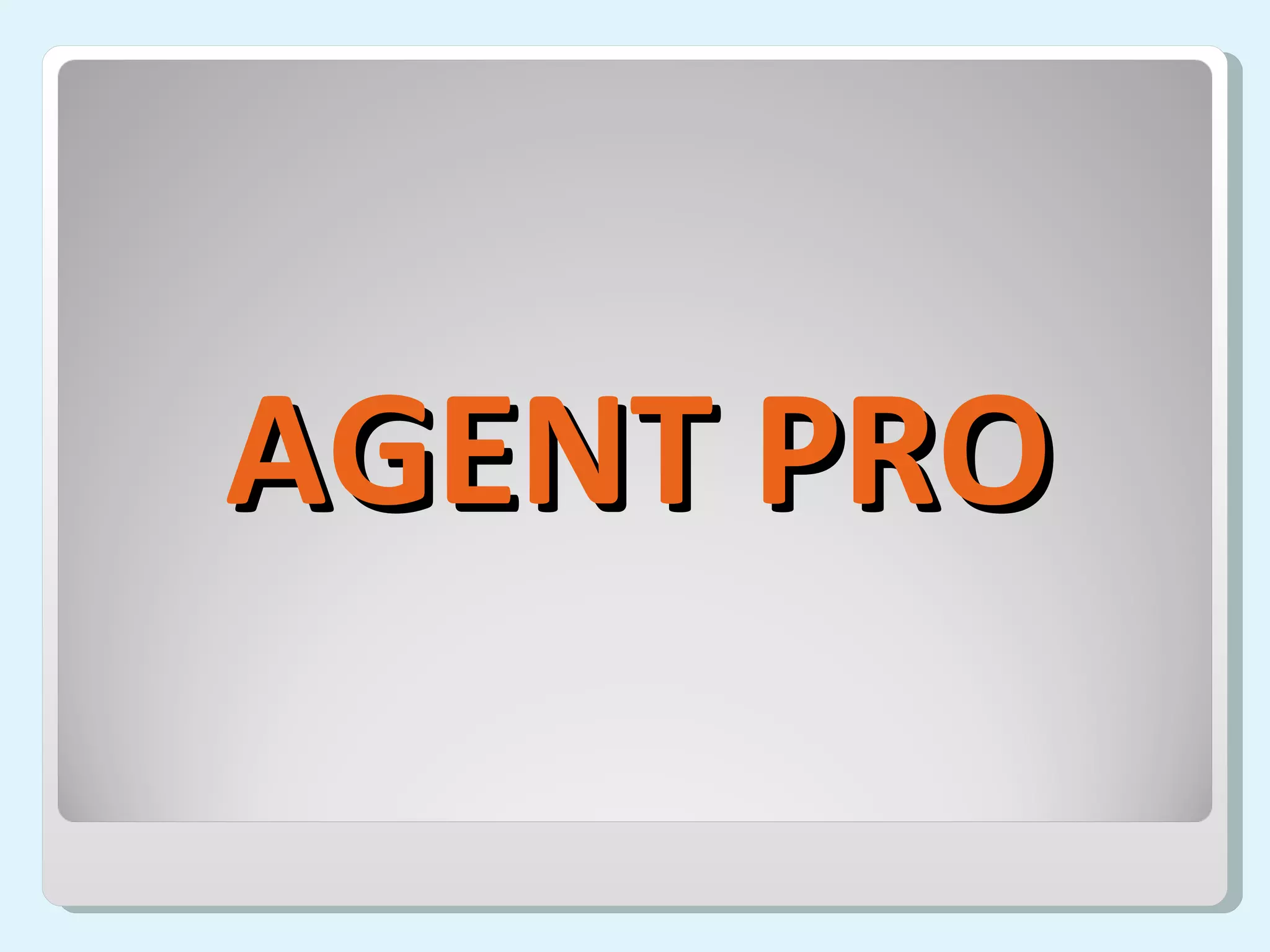 AGENT PRO 