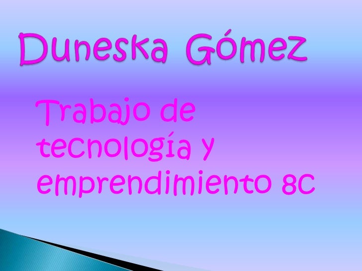 Trabajo detecnología yemprendimiento 8c 