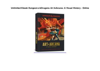 Unlimited Ebook Dungeons &Dragons Art &Arcana: A Visual History - Online
 