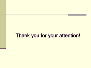 Thank you for your attention! 