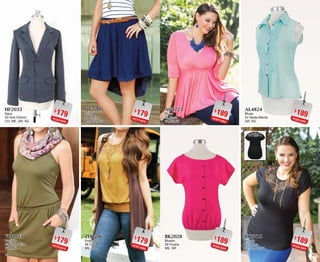 2019
$179PC2412539
HF2033
Saco
33 Gris Oxford
CH, ME, GR, XG
$179PC7912512
VD4043
Vestido
43 Verde Olivo
CH, ME
$189PC8713284
AG3723
Blusa
23 Fresa
34, 36, 38
$189PC8313220
BK2028
Blusón
28 Fiusha
ME, GR
$179PC7712573
QV2209
Falda
09 Marino
ME, GR, XG
$179PC8112562
ZD0206
Ensamble
06 Café
ME, GR
$189PC5613293
AL4824
Blusa
24 Verde Menta
GR, XG
$189PC2913223
BK6710
Blusón
10 Negro
32, 34, 36, 38
 