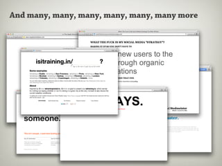 And many, many, many, many, many, many more
 