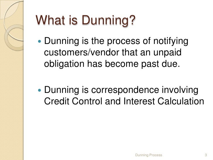 Dunning process