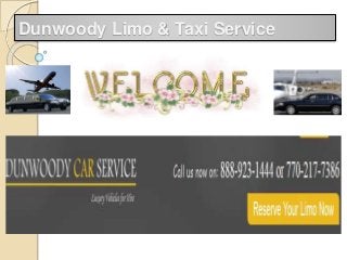Dunwoody Limo & Taxi Service
 