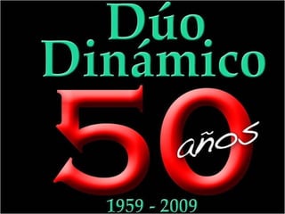 En 1959.El Dúo Dinámico inauguraba el pop español al ser el primer grupo en entrar en un estudio de grabación. Con ellos arranca una historia que llega a nuestros días.  