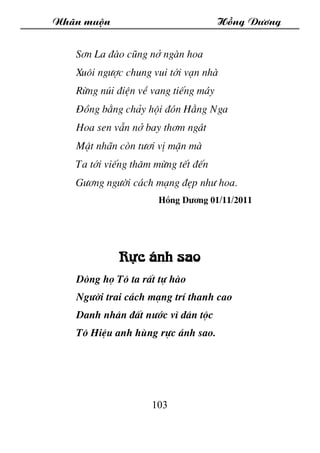 Nh·n muén Hång D­¬ng
103
S¬n La ®µo còng në ngµn hoa
Xu«i ng­îc chung vui tíi v¹n nhµ
Rõng nói ®iÖn vÒ vang tiÕng m¸y
§ång...