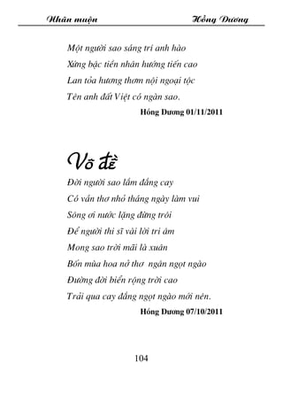 Nh·n muén Hång D­¬ng
104
Mét ng­êi sao s¸ng trÝ anh hµo
Xøng bËc tiÒn nh©n h­íng tiÕn cao
Lan táa h­¬ng th¬m néi ngo¹i téc...