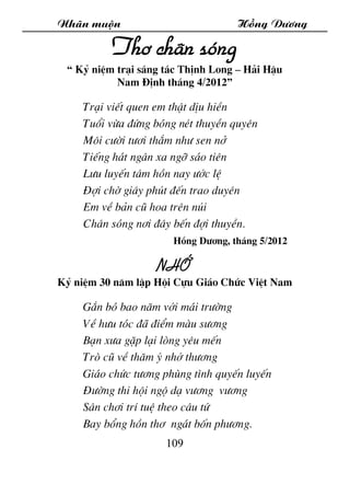 Nh·n muén Hång D­¬ng
109
Th¬ ch©n sãng
“ Kû niÖm tr¹i s¸ng t¸c ThÞnh Long – H¶i HËu
Nam §Þnh th¸ng 4/2012”
Tr¹i viÕt quen ...