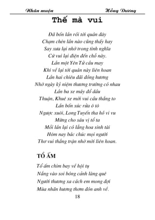 Nh·n muén Hång D­¬ng
18
ThÕ mµ vui
§· bèn lÇn råi tíi qu¸n ®©y
Ch¹m chÐn lÇn nµo còng thÊy hay
Say x­a l¹i nhí trong t×nh ...