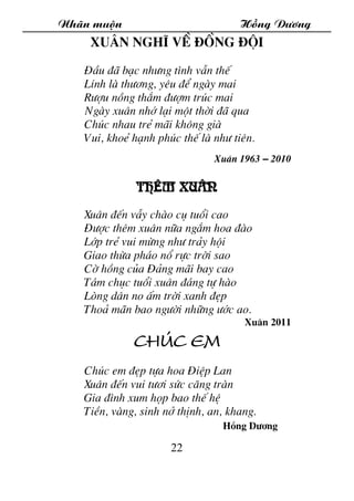 Nh·n muén Hång D­¬ng
22
Xu©n nghÜ vÒ ®ång ®éi
§Çu ®· b¹c nh­ng t×nh vÉn thÕ
LÝnh lµ th­¬ng, yªu ®Ó ngµy mai
R­îu nång th¾m...