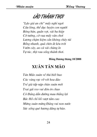 Nh·n muén Hång D­¬ng
24
L·o th¶nh th¬i
"L·o gi¶ an chi" mÊy nghØ ng¬i
CÇu l«ng, thÓ dôc luyÖn con ng­êi
Bãng bµn, quÇn vît...
