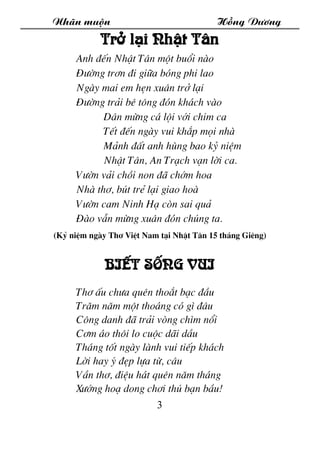 Nh·n muén Hång D­¬ng
3
Trë l¹i NhËt T©n
Anh ®Õn NhËt T©n mét buæi nµo
§­êng tr¬n ®i gi÷a bãng phi lao
Ngµy mai em hÑn xu©n...