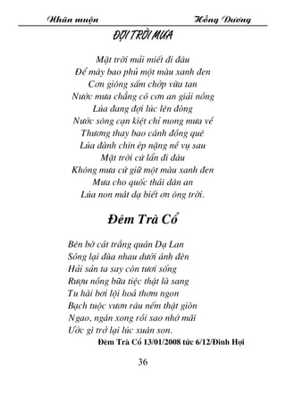 Nh·n muén Hång D­¬ng
36
§îi trêi m­a
MÆt trêi m¶i miÕt ®i ®©u
§Ó m©y bao phñ mét mµu xanh ®en
C¬n gi«ng sÊm chíp võa tan
N...