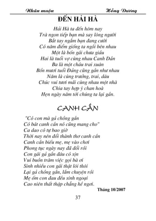Nh·n muén Hång D­¬ng
37
§Õn H¶i hµ
H¶i Hµ ta ®Õn h«m nay
Trµ ngon tiÕp b¹n mµ say lßng ng­êi
B¾t tay ng¾m b¹n ®ang c­êi
Cã...