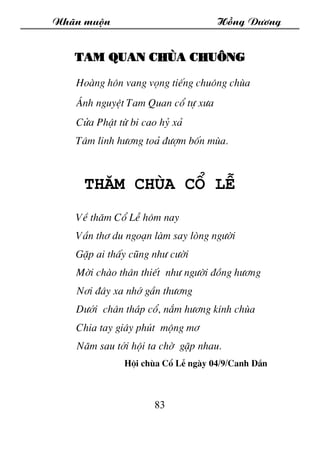 Nh·n muén Hång D­¬ng
83
tam quan chïa chu«ng
Hoµng h«n vang väng tiÕng chu«ng chïa
¸nh nguyÖt Tam Quan cæ tù x­a
Cöa PhËt ...