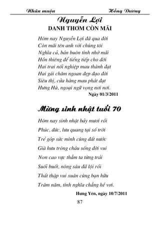Nh·n muén Hång D­¬ng
87
NguyÔn Lîi
danh th¬m cßn m·i
H«m nay NguyÔn Lîi ®· qua ®êi
Cßn m·i tªn anh víi chóng t«i
NghÜa c¶,...