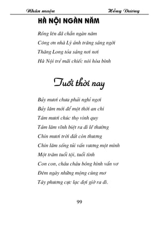 Nh·n muén Hång D­¬ng
99
Hµ néi ngµn n¨m
Rång lªn ®· ch½n ngµn n¨m
C«ng ¬n nhµ Lý ¸nh tr¨ng s¸ng ngêi
Th¨ng Long táa s¸ng n...