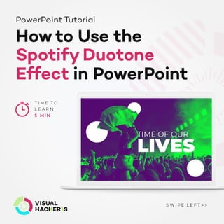 How to Use the Spotify Duotone Effect in PowerPoint