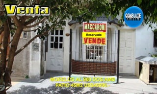 ReservadoMORELOS AL 900 DOS AMBPATIO 45M2 U$S45000.-