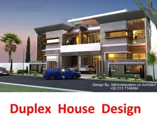 Duplex House Design
 