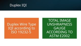 Comprehensive Guide to Duplex IQI for Digital X-Ray Image Quality ...