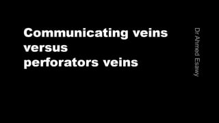 Duplex peripheral veins