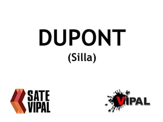 DUPONT 
(Silla) 
 