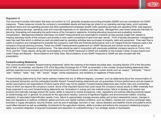 1
Regulation G
This document includes information that does not conform to U.S. generally accepted accounting principles (GAAP) and are considered non-GAAP
measures. These measures include the company’s consolidated results and earnings per share on an operating earnings basis, which excludes
significant items and non-operating pension and other postretirement employee benefit costs (operating earnings and operating EPS), total segment
pre-tax operating earnings, operating costs and corporate expenses on an operating earnings basis. Management uses these measures internally for
planning, forecasting and evaluating the performance of the Company’s segments, including allocating resources and evaluating incentive
compensation. Management believes that these non-GAAP measurements are meaningful to investors as they provide insight with respect to
ongoing operating results of the company and provide a more useful comparison of year-over-year results. From a liquidity perspective, management
uses free cash flow which is defined as cash provided/used by operating activities less purchases of property, plant and equipment. Free cash flow is
useful to investors and management to evaluate the company’s cash flow and financial performance, and is an integral financial measure used in the
company’s financial planning process. These non-GAAP measurements supplement our GAAP disclosures and should not be viewed as an
alternative to GAAP measures of performance. This data should be read in conjunction with previously published company reports on Forms 10-K,
10-Q, and 8-K. These reports, along with reconciliations of non-GAAP measures to GAAP are available on the Investor Center of www.dupont.com
under Filings and Reports – Reconciliations and Other Data. Reconciliations of non-GAAP measures to GAAP are also included with this
presentation.
Forward-Looking Statements
This communication contains “forward-looking statements” within the meaning of the federal securities laws, including Section 27A of the Securities
Act of 1933, as amended, and Section 21E of the Securities Exchange Act of 1934, as amended. In this context, forward-looking statements often
address expected future business and financial performance and financial condition, and often contain words such as “expect,” “anticipate,” “intend,”
“plan,” “believe,” “seek,” “see,” “will,” “would,” “target,” similar expressions, and variations or negatives of these words.
Forward-looking statements by their nature address matters that are, to different degrees, uncertain, such as statements about the consummation of
the proposed transaction and the anticipated benefits thereof. Forward-looking statements are not guarantees of future performance and are based on
certain assumptions and expectations of future events which may not be realized. Forward-looking statements also involve risks and uncertainties,
many of which are beyond the company’s control. Some of the important factors that could cause the company’s actual results to differ materially from
those projected in any such forward-looking statements are: fluctuations in energy and raw material prices; failure to develop and market new
products and optimally manage product life cycles; ability to respond to market acceptance, rules, regulations and policies affecting products based
on biotechnology and, in general, for products for the agriculture industry; outcome of significant litigation and environmental matters, including
realization of associated indemnification assets, if any; failure to appropriately manage process safety and product stewardship issues; changes in
laws and regulations or political conditions; global economic and capital markets conditions, such as inflation, interest and currency exchange rates;
business or supply disruptions; security threats, such as acts of sabotage, terrorism or war, natural disasters and weather events and patterns which
could affect demand as well as availability of products for the agriculture industry; ability to protect and enforce the company’s intellectual property
rights; successful integration of acquired businesses and separation of underperforming or non-strategic assets or businesses;
 